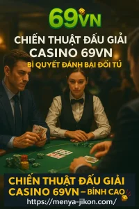 Chiến thuật đấu giải casino 69VN